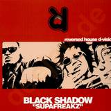 Black Shadow - Supafreakz