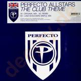 Perfecto Allstarz - The Club Theme
