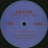 Onyx - Right In The Night