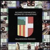 Richard Dorfmeister & Madrid D - Valldemossa Remixed