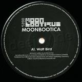 Moonbootica - Watt Bird