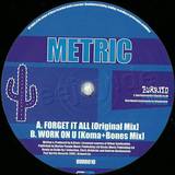 Metric - Forget It All