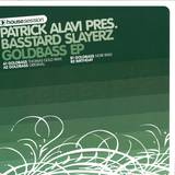 Patrick Alavi Pres. Basstar - Goldbass Ep