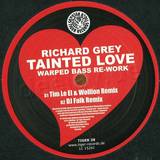 Richard Grey - Tainted Love
