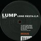Lump - Lone Fiesta Ep