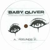 Baby Oliver - Feelings 2