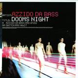 Azzido Da Bass - *1* Dooms Night 2008