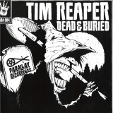 Tim Reaper - Dead & Buried