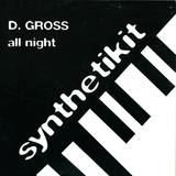 D.gross - All Night