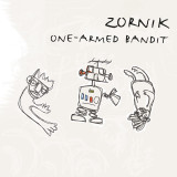 ZORNIK - ONE-ARMED BANDIT LP 2x12"