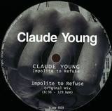 Claude Young - Impolite To Refuse