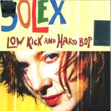 SOLEX - LOW KICK AND HARD BOP (25HT ANNIVERSARY EDITION)
