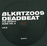 Deadbeat - The Infinity Dubs Vol 3