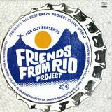 Far Out Presents: - Friends From Rio Project 2014