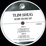 Tlim Shug - Surf Dude Ep