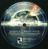 Current Value & Donny / Dextem - Nightmare Man / Harder Louder