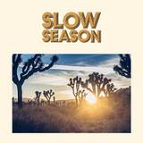 Slow Season - S/t