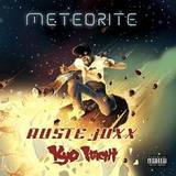 Ruste Juxx & Kyo Itachi - Meteorite