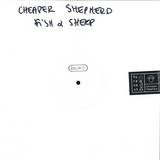 Cheaper Shepherd - Fish & Sheep