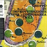 Gruppo Di Improvvisazione Nuova Consonanza - Gruppo Di Improvvisazione Nuova Consonanza
