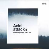 Ann Clue & Boris Brejcha - Acid Attack