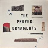 The Proper Ornaments - Waiting For The Summer