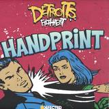 Detroits Filthiest - Handprint