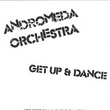 Andromeda Orchestra - Get Up & Dance (feat Nick The Record Remix)