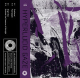 ~raw - Hyperlucid Gaze