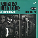 Various - Remixed With Love by Joey Negro Vol.3 Part Two