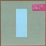 Dutch Uncles - The Ink