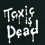 The Toxic Avenger - Toxic Is Dead