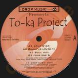 To-ka Project - Split Over