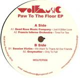Dead Rose Company / Greymatter - Paw To The Floor Ep