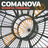 Comanova - Whisfull Thinking