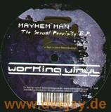 Mayhem Man - The Sexual Pervisity Ep