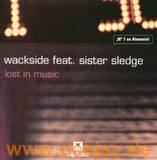 Wackside Feat. Sister Sledge - Lost In Music