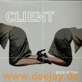 Client - Price Of Love