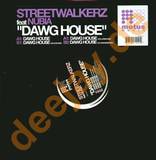 Streetwalkerz - Dawg House