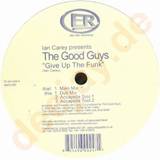 The Good Guys - Give Up The Funk