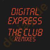 Digital Express - The Club *remix*