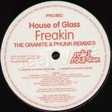 House Of Glass - Freakin