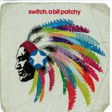 Switch - A Bit Patchy