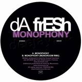 Da Fresh - Monophony