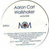 Aaron Carl - Wallshaker