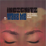 Incognito - Wake Me (Louie Vega & Joe Claussell Remix)