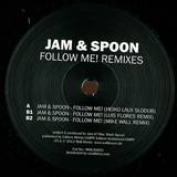 Jam & Spoon - Follow Me! Remixes 1