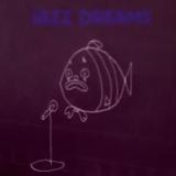 FINE - JAZZ DREAMS