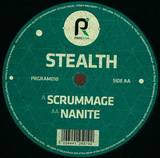 Stealth - Scrummage / Nanite