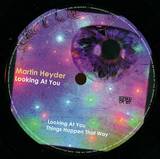 Martin Heyder - Looking At You Ep